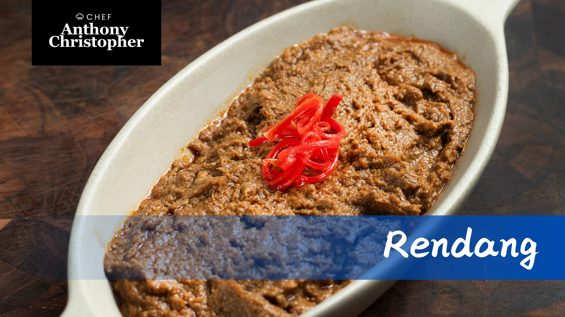 Rendang – Chef Anthony
